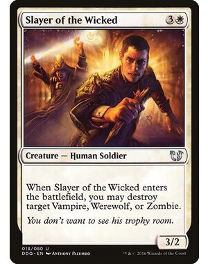 Magic: The Gathering Slayer of the Wicked (018) Moderately Played