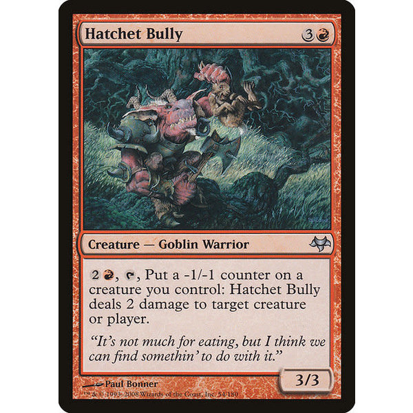 Magic: The Gathering Hatchet Bully (054) Moderately Played
