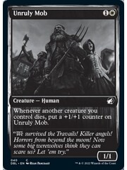 Magic: The Gathering Unruly Mob (040) Near Mint