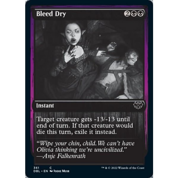 Magic: The Gathering Bleed Dry (361) Near Mint