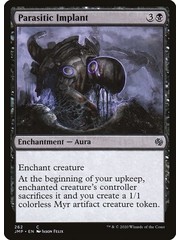Magic: The Gathering Parasitic Implant (262) Near Mint