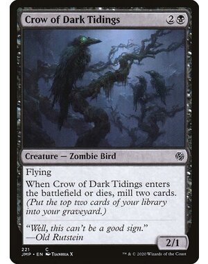 Magic: The Gathering Crow of Dark Tidings (221) Near Mint