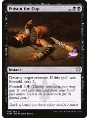 Magic: The Gathering Poison the Cup (103) Near Mint