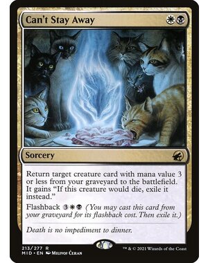 Magic: The Gathering Can't Stay Away (213) Near Mint