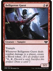 Magic: The Gathering Belligerent Guest (144) Near Mint