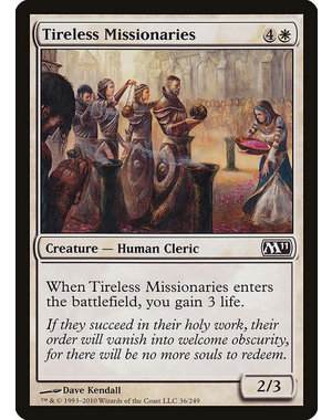 Magic: The Gathering Tireless Missionaries (036) Moderately Played