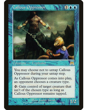 Magic: The Gathering Callous Oppressor (072) Heavily Played Foil
