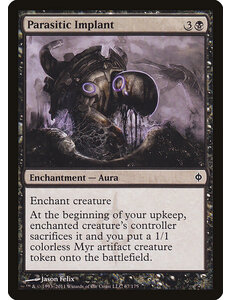 Magic: The Gathering Parasitic Implant (067) Moderately Played
