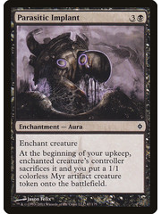 Magic: The Gathering Parasitic Implant (067) Moderately Played Foil