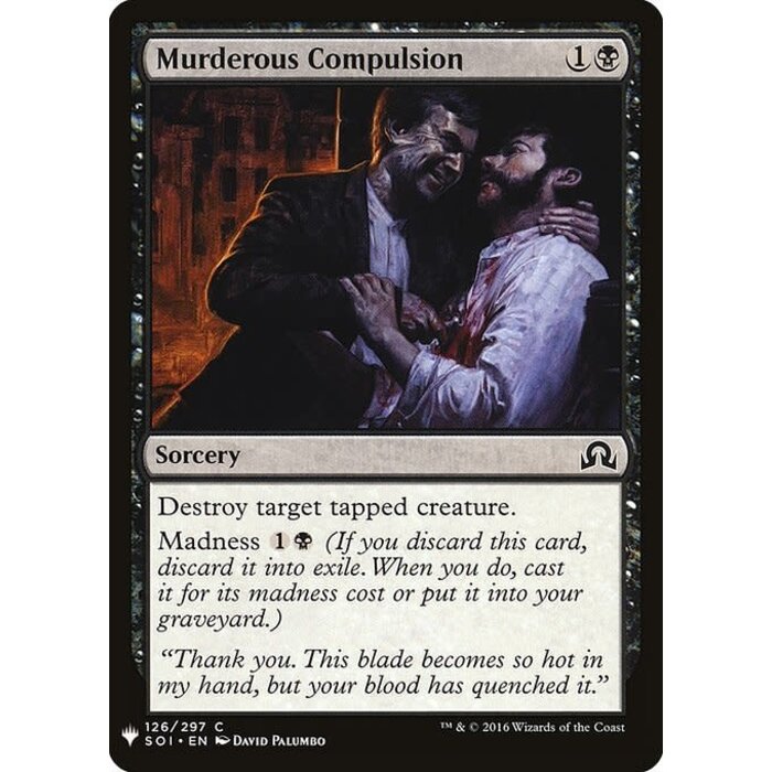 Magic: The Gathering Murderous Compulsion (718) Near Mint
