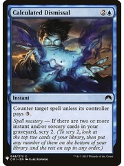 Magic: The Gathering Calculated Dismissal (304) Near Mint
