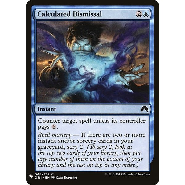 Magic: The Gathering Calculated Dismissal (304) Near Mint