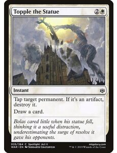 Magic: The Gathering Topple the Statue (035) Lightly Played