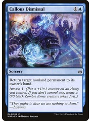 Magic: The Gathering Callous Dismissal (044) Near Mint