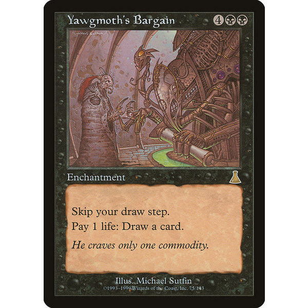 Magic: The Gathering Yawgmoth's Bargain (075) Moderately Played