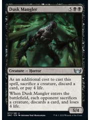 Magic: The Gathering Dusk Mangler (077) Near Mint