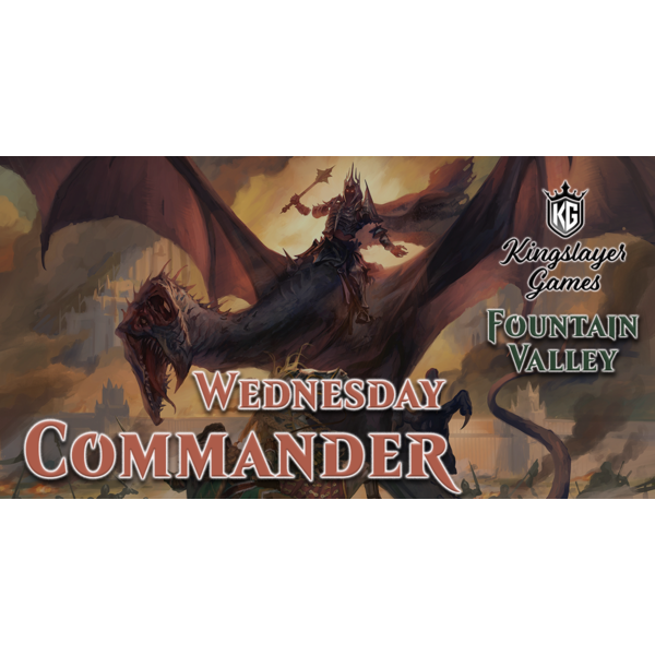 Event 10/18 Fountain Valley Wednesday Casual Commander