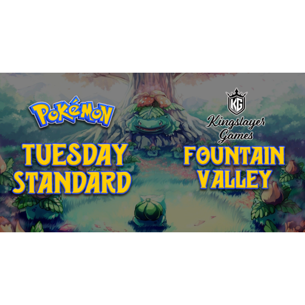 Event 10/3 Tuesday Standard Pokemon Fountain Valley