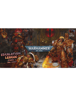 Kingslayer Games Escalation League Phase 3 - Warhammer 40,000 Lake Forest