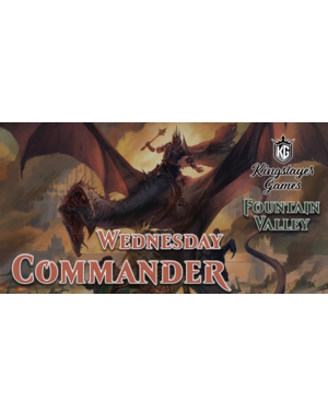 Magic: The Gathering 4/24 Fountain Valley MTG Commander Slay Pass 7 PM