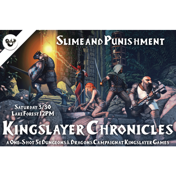 Event 3/30 Lake Forest 12PM Saturday Slime and Punishment D&D One Shot