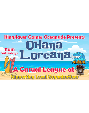  Ohana Lorcana - A Lorcana League at Kingslayer Games Oceanside - Season 1