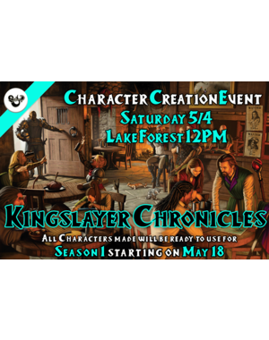 Event Dungeons & Dragons Character Creation Event - Kingslayer Chronicles