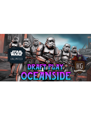 Star Wars: Unlimited 4/30 Oceanside Star Wars Unlimited Draft Event 630 PM Tuesday