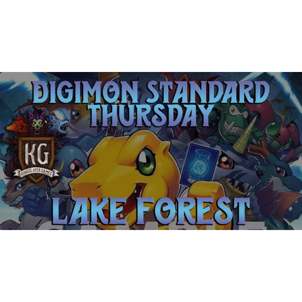 Bandai 5/30 Lake Forest Thursday Standard Digimon
