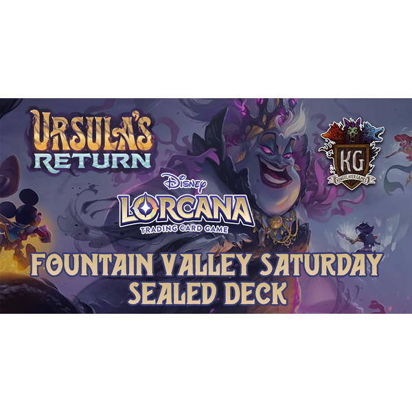Disney Lorcana 5/18 Fountain Valley Lorcana: Ursula's Return Sealed Deck Event 12 PM