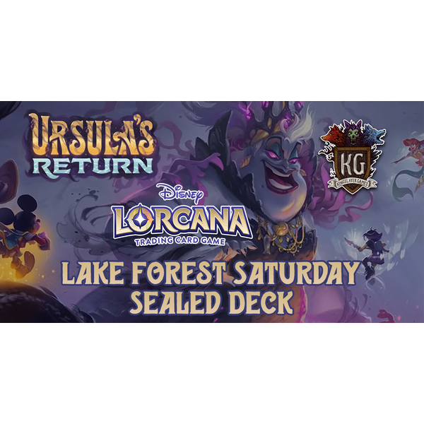 Disney Lorcana 5/18 Lake Forest Lorcana: Ursula's Return Sealed Deck Event 11 AM