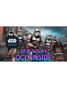 Star Wars: Unlimited 5/28 Oceanside Star Wars Unlimited: Spark of Rebellion Draft 630 PM