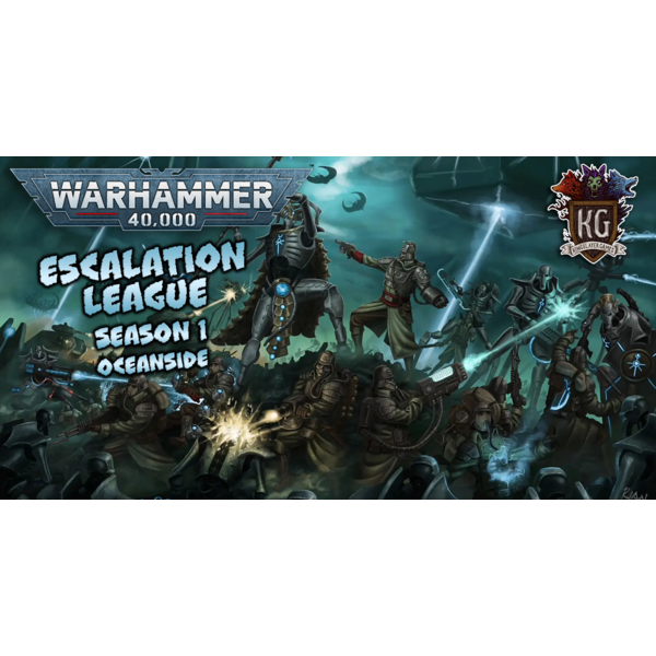 Warhammer 40,000 Oceanside Escalation League Season 1 - Warhammer 40,000