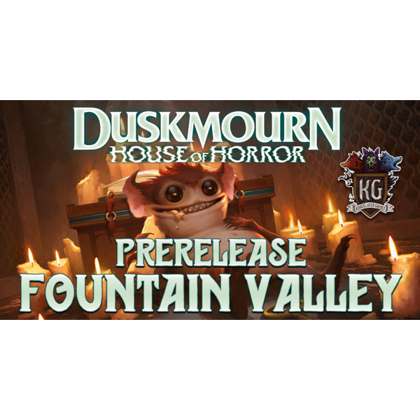 Magic: The Gathering 9/20 Fountain Valley Duskmourn: House of Horror Prerelease Friday 7 PM