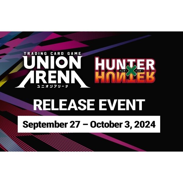 Bandai 9/28 Oceanside Union Arena: Hunter x Hunter [UE02BT] Release Event 4 PM