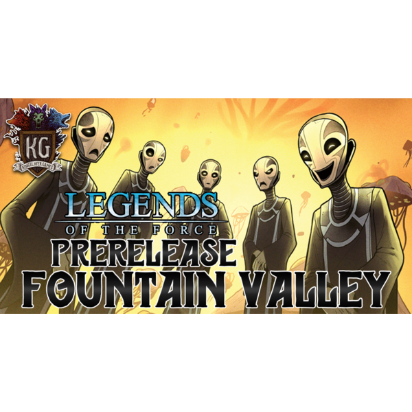 Star Wars: Unlimited 7/5/25 Fountain Valley Star Wars Unlimited: Legends of the Force Prerelease Saturday 4 PM