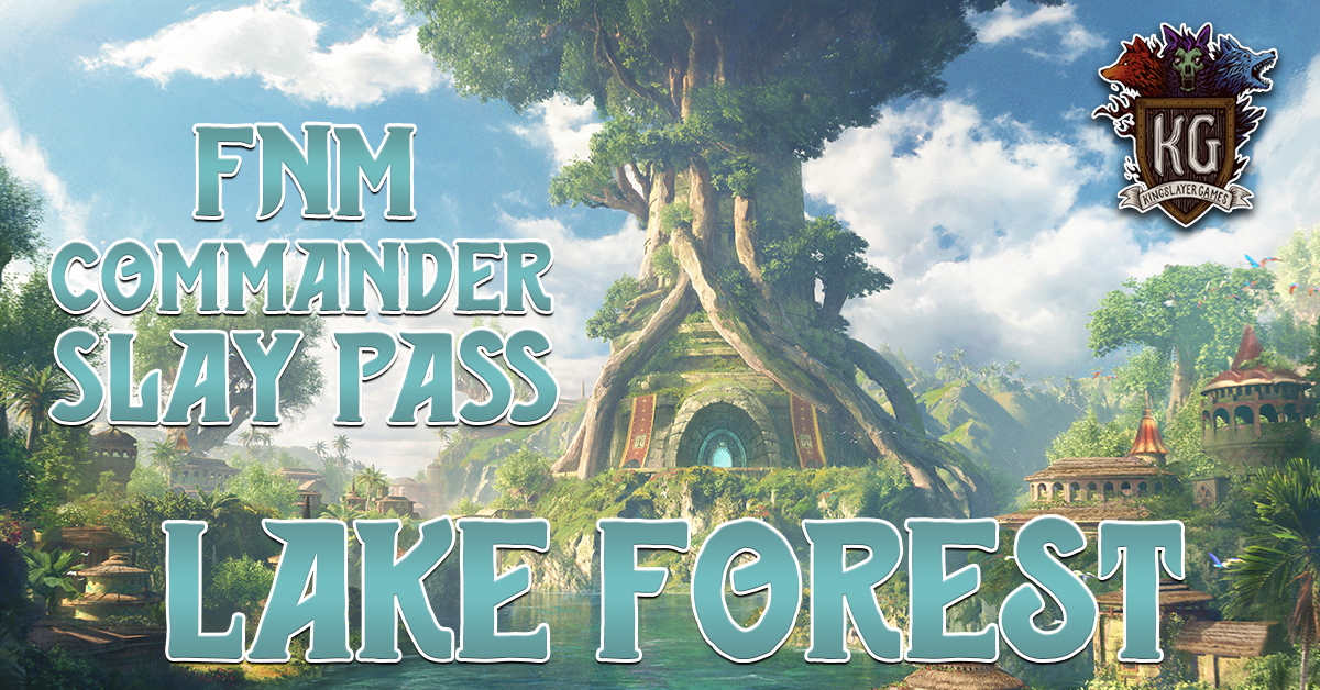 8/29/25 Lake Forest FNM MTG Commander Slay Pass 6 PM