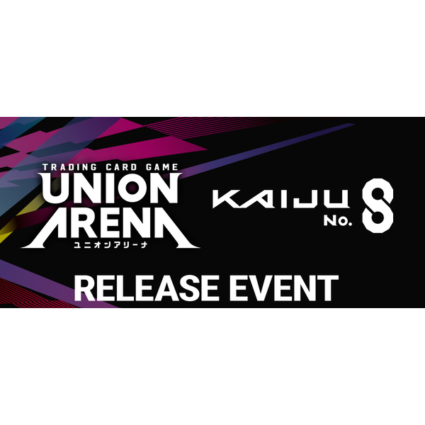 Bandai 10/28/25 Lake Forest Union Arena: Kaiju No. 8 Release Event Tuesday 7 PM