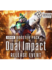 Bandai 10/28/25 Oceanside Gundam Dual Impact [GD02] Release Event Tuesday 630 PM