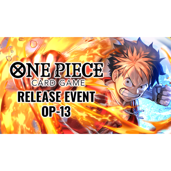 Bandai 11/6/25 Fountain Valley One Piece Carrying on His Will [OP-13] Release Event Thursday 7 PM