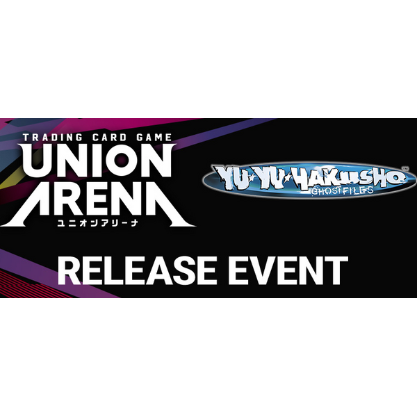 Bandai 11/01/25 Fountain Valley Union Arena: Yu Yu Hakusho: Ghost Files Release Event Saturday 3 PM