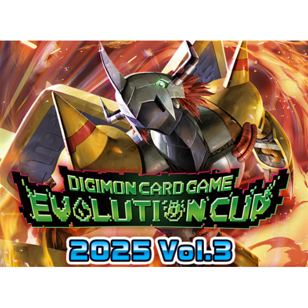 Bandai 12/4/25 Lake Forest Digimon Evolution Cup 2025 Vol. 3 Thursday 6 PM