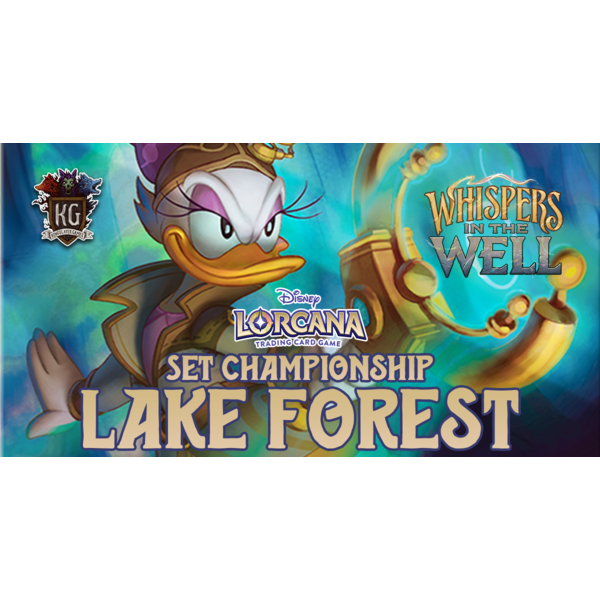 Disney Lorcana 1/03/26 Lake Forest Lorcana Whispers in the Well Set Championship Saturday 11 AM