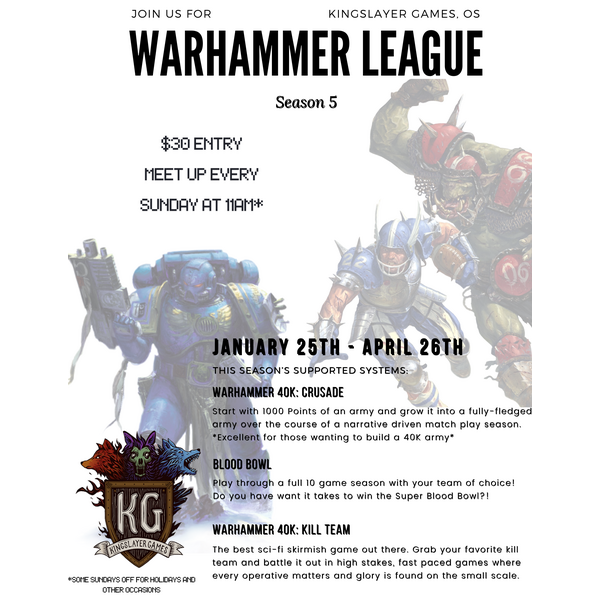 Warhammer Kingslayer Games Oceanside Warhammer League Season 5