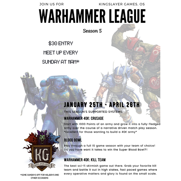 Warhammer Kingslayer Games Oceanside Warhammer League Season 5