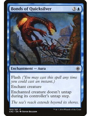  Bonds of Quicksilver (102) Moderately Played