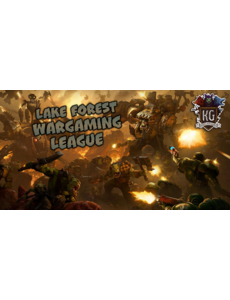 Warhammer Kingslayer Games Lake Forest Wargaming League Season 1 2026