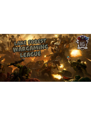 Warhammer Kingslayer Games Lake Forest Wargaming League Season 1 2026