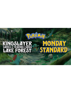 Pokemon 2/9/26 Lake Forest Pokemon Standard Monday 7 PM