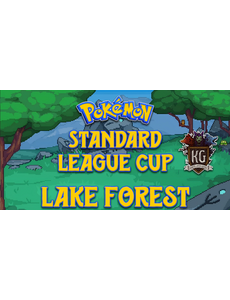Pokemon 2/14/26 Lake Forest Pokemon Standard League Cup Saturday 11 AM